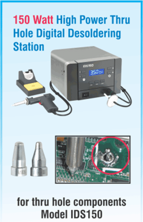 High Power (150W) Thru Hole Digital Desoldering Station IDS150